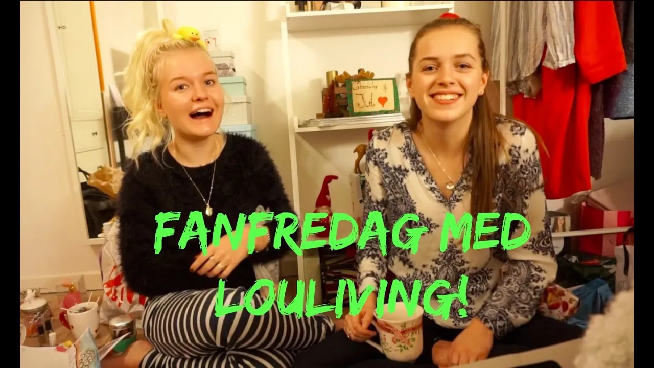 Fanfredag med Louliving! #3 ll Kristine's Jul 2015 #18!