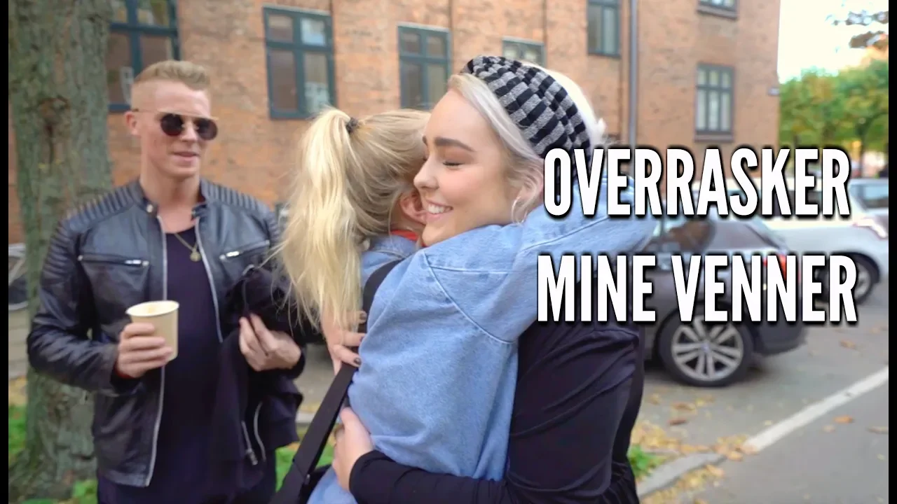 JEG SURPRISER ALLE MINE VENNER