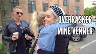 JEG SURPRISER ALLE MINE VENNER