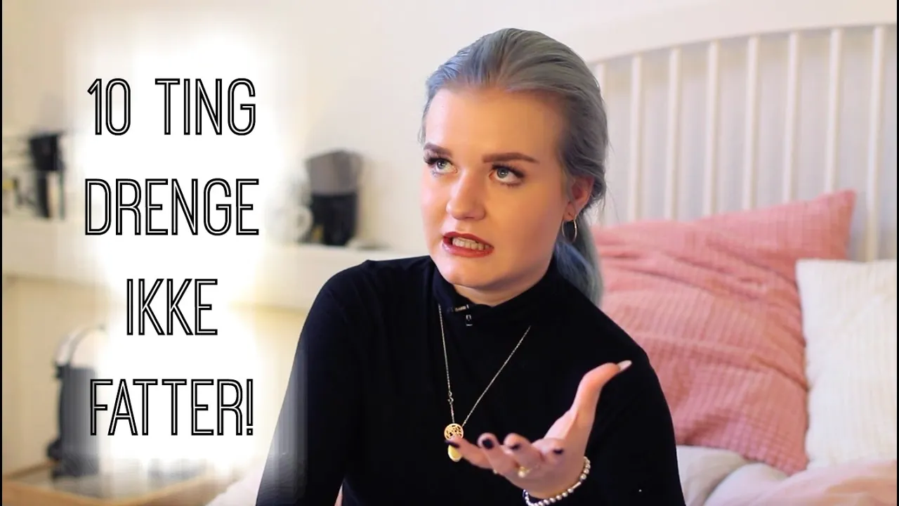 10 ting drenge ikke fatter!