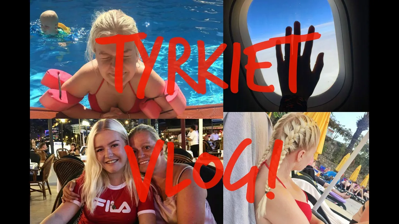 KRISTINE OG CO. I TYRKIET! VLOG.