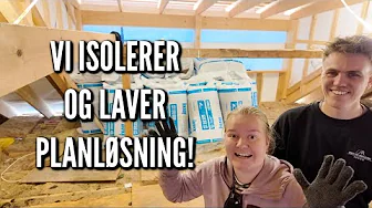 Vi isolerer overetagen og laver en planløsning | Livet på gården Ep. 68