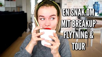 GRWM // MIT BREAKUP, FLYTNING OG TOUR