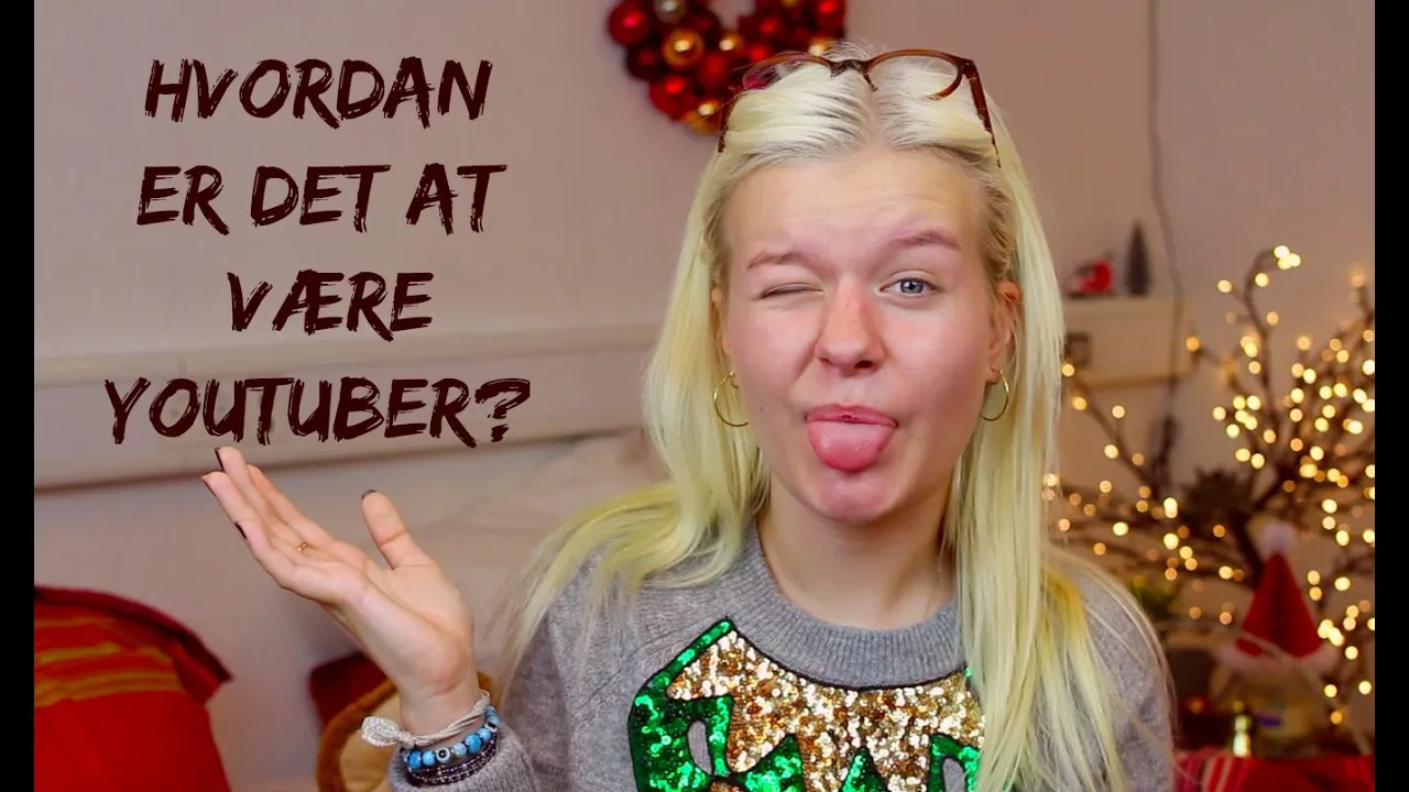 Hvordan er det at være youtuber? ll Kristine's Jul 2015 #13