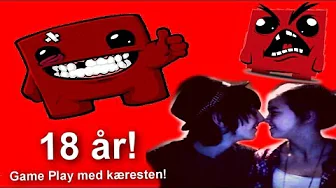 "18 År" snak & Emily Gameplay! Super Meat Boy (RAGE)