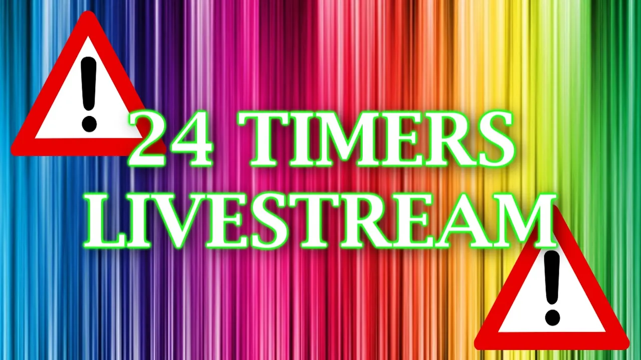 24.000 SPECIAL! 24 TIMERS LIVESTREAM!