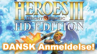 Heroes of Might & Magic 3 HD Edition - Dansk Anmeldelse