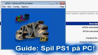 Spil PlayStation 1 på PC guide! (Subscriber Special)