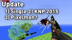 Single, KNP 2015 og Pixelmon - Update