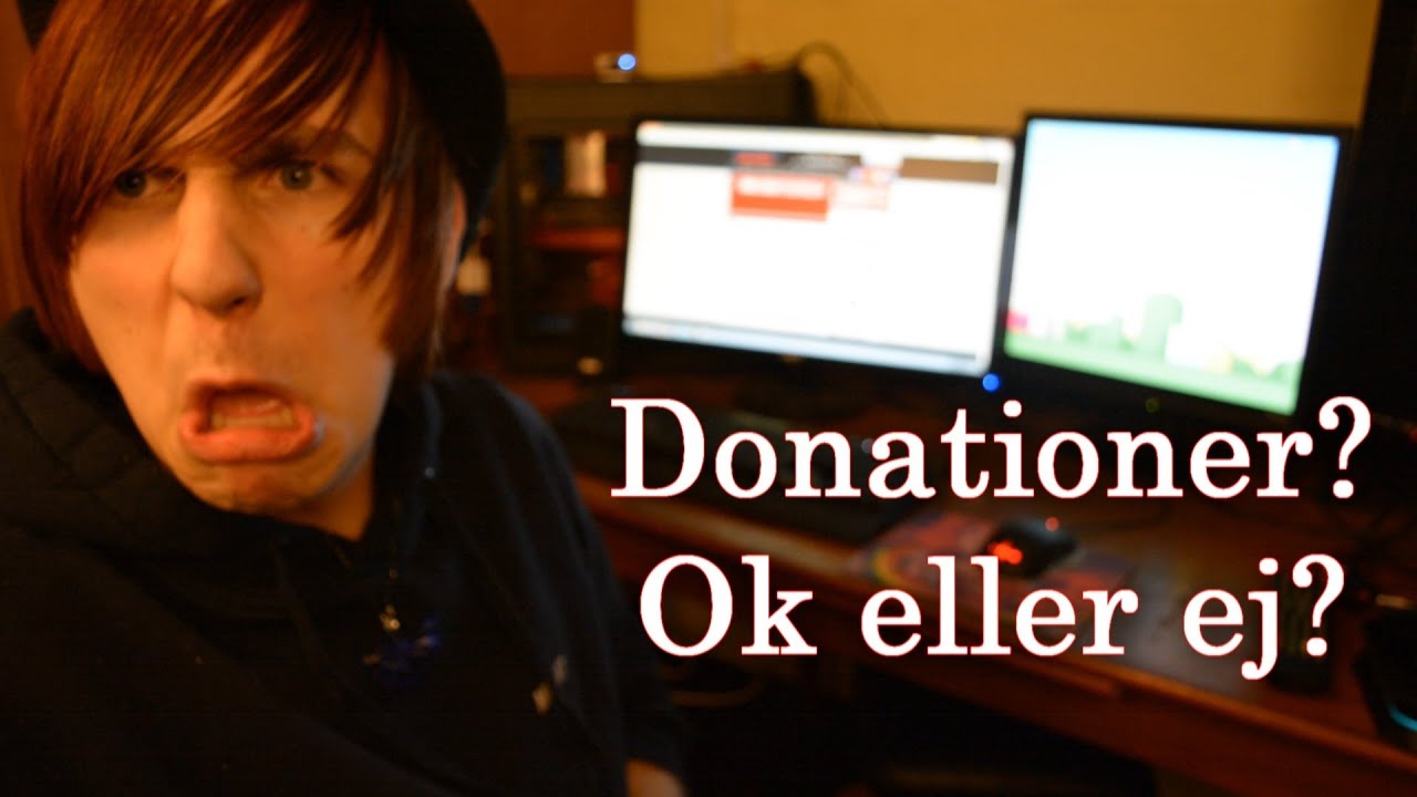 Debat: Donationer, Ok eller ej?