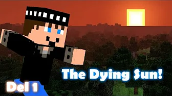 Kan vi redde solen? - The Dying Sun (Del 1)