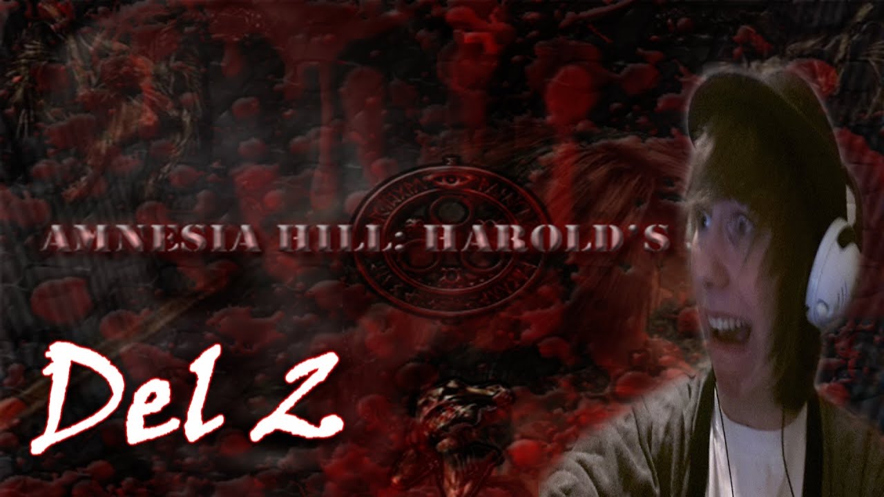 Små børn! Amnesia Hill Harold - Del 2