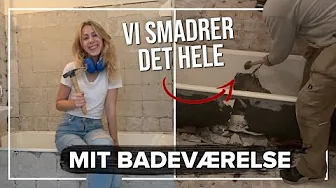 VI SMADRER BADEVÆRELSE | Flyttevlog | Episode 2