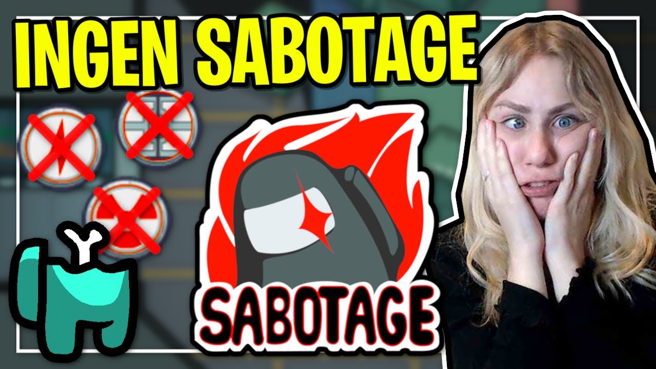 VI MÅ IKKE LAVE SABOTAGE! *YIKES*