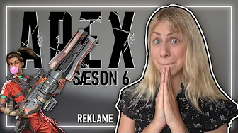 APEX LEGENDS ER TILBAGE // SÆSON 6