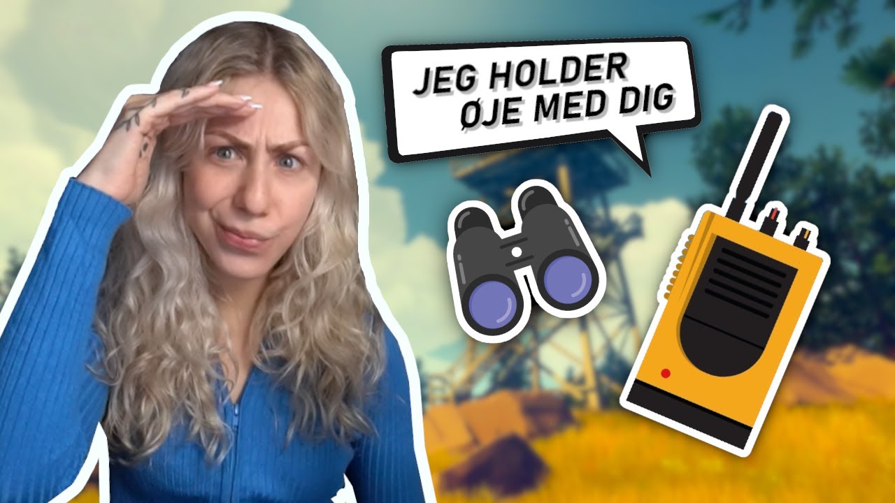 Fra alene til overvåget | FireWatch Playthrough | Episode 1