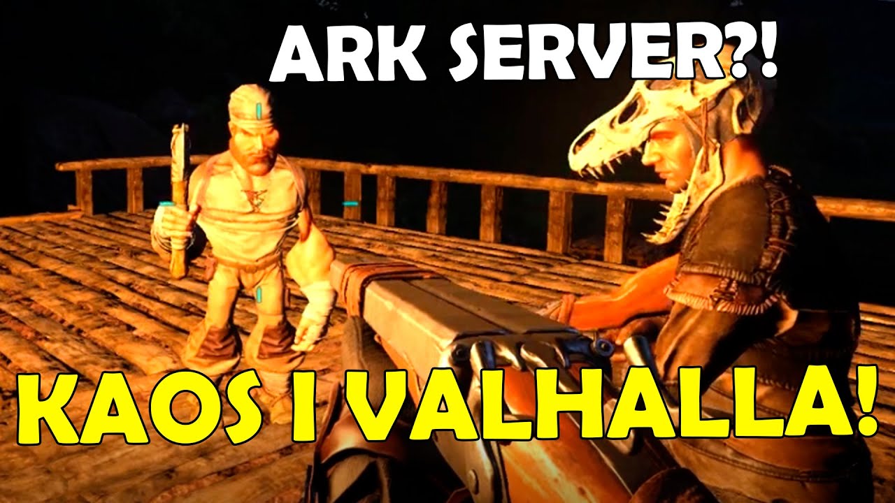 KAOS I VALHALLA! (ARK: Survival Evolved) - Mewkel [Re-Upload]