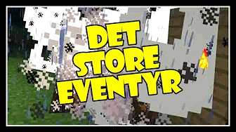 DET STORE EVENTYR (Minecraft) - CoolageBrothers [Re-upload]