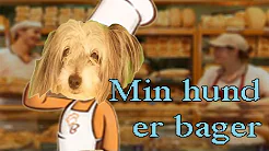 Min hund er bager?