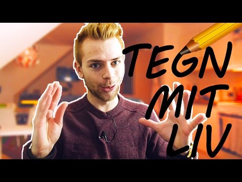 TEGN MIT LIV | NY VERSION!