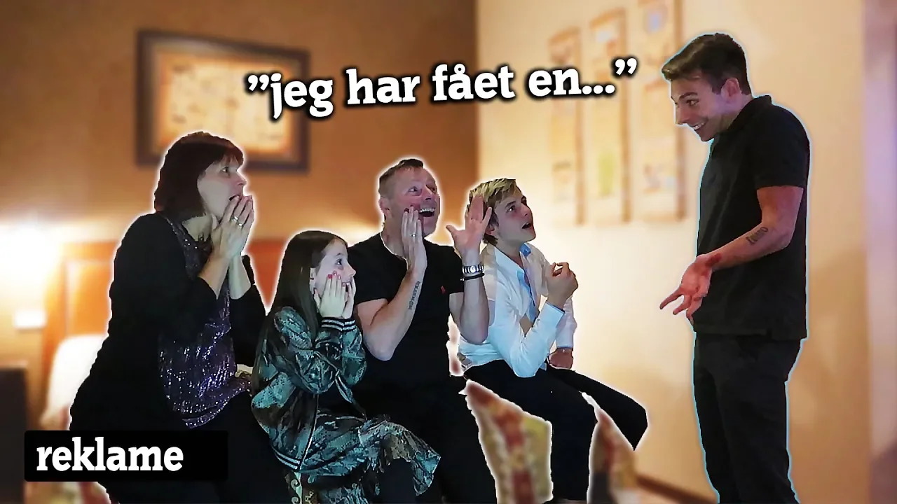 OVERRASKER MIN FAMILIE MED EN NYHED