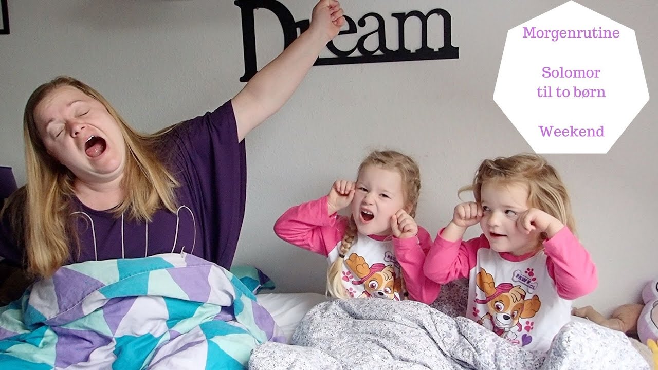 MORGEN RUTINE FOR SOLOMOR MED TO BØRN - WEEKEND STYLE