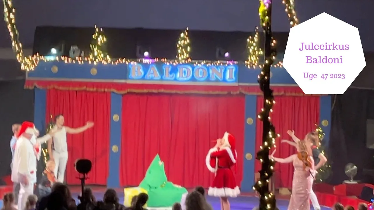 VI ER I JULECIRKUS BALDONI I ROSKILDE