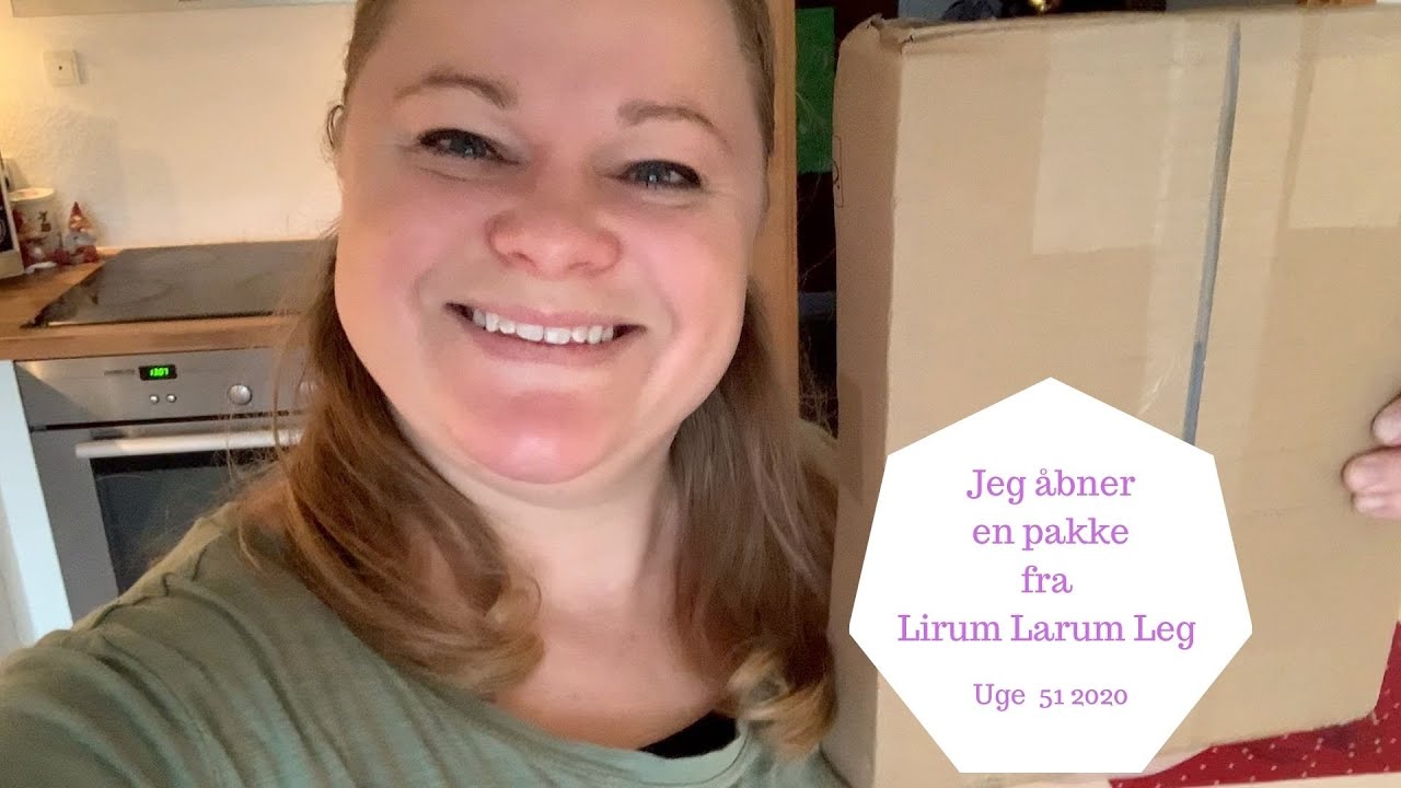 JEG ÅBNER EN PAKKE FRA LIRUM LARUM LEG