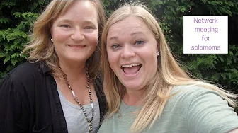 Network meeting for solomoms