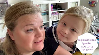 JEG SKAL TESTES IGEN FOR COVID-19