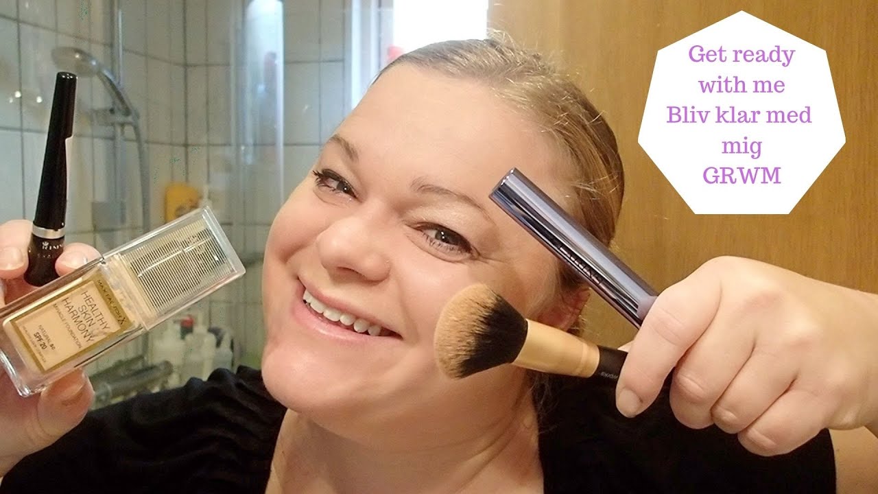 GET READY WITH ME - BLIV KLAR MED MIG - GRWM