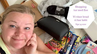 SHOPPING TUR MED ZOE - VI VISER HVAD VI HAR KØBT