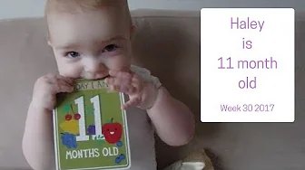 Haleyis 11 months old