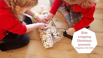 VLOGMAS 2019 #18 Kids Wrapping Christmas Presents