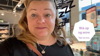 Jeg kunne STÅ op og SOVE