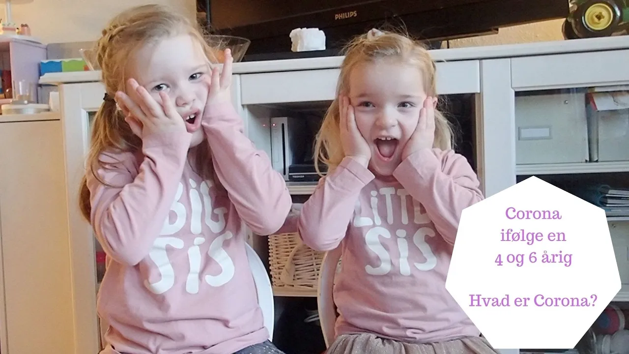 CORONA IFØLGE EN 4 OG 6 ÅRIG - HVAD ER CORONA