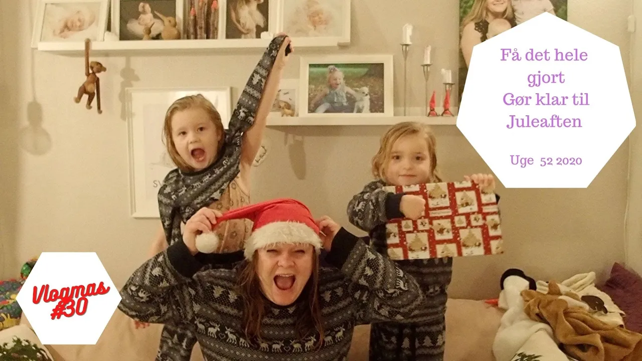 FÅ DET HELE GJORT - GØR KLAR TIL JULEAFTEN - PRAKTISK LILLEJULEAFTEN  - Motivation