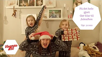 FÅ DET HELE GJORT - GØR KLAR TIL JULEAFTEN - PRAKTISK LILLEJULEAFTEN  - Motivation