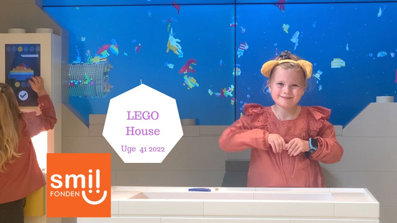 LEGO HOUSE MED SMIL FONDEN