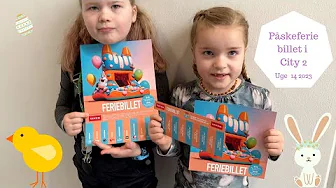 PÅSKEFERIEBILLET I CITY 2