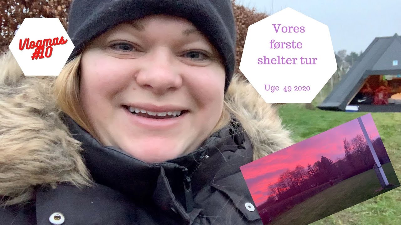 VORES FØRSTE SHELTER TUR - UH DET ER KOLDT I DECEMBER