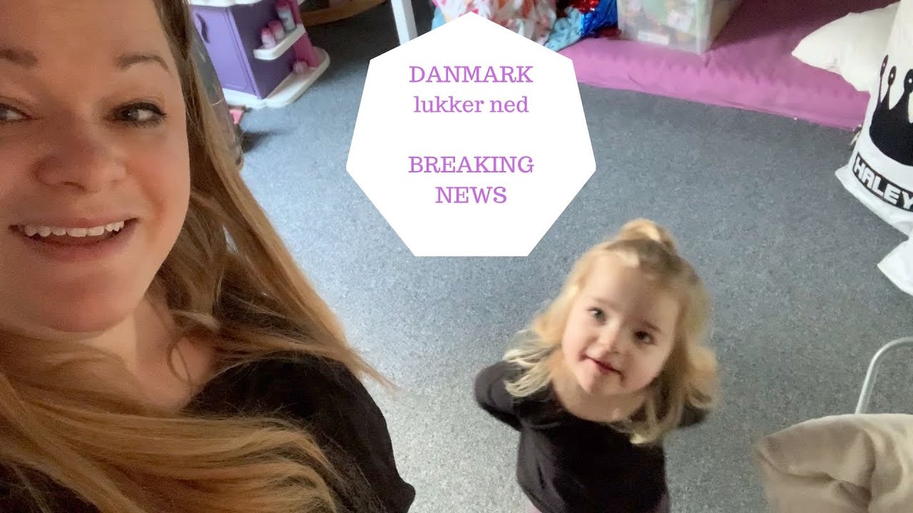 BREAKING NEWS - DANMARK LUKKER NED - Vi må passe på hinanden