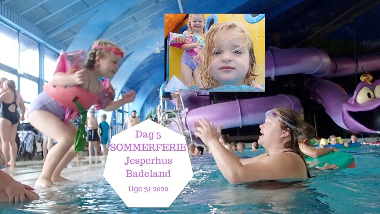 DAG 5 SOMMERFERIE 2020 - JESPERHUS BADELAND DEL 1