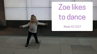 Zoe likes to dance