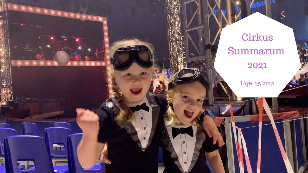 CIRKUS SUMMARUM 2021 - KÆMOPE OPLEVELSE