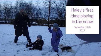 Haley's first time playing in the snow (Day 12 of our daily vlogmas 2017)