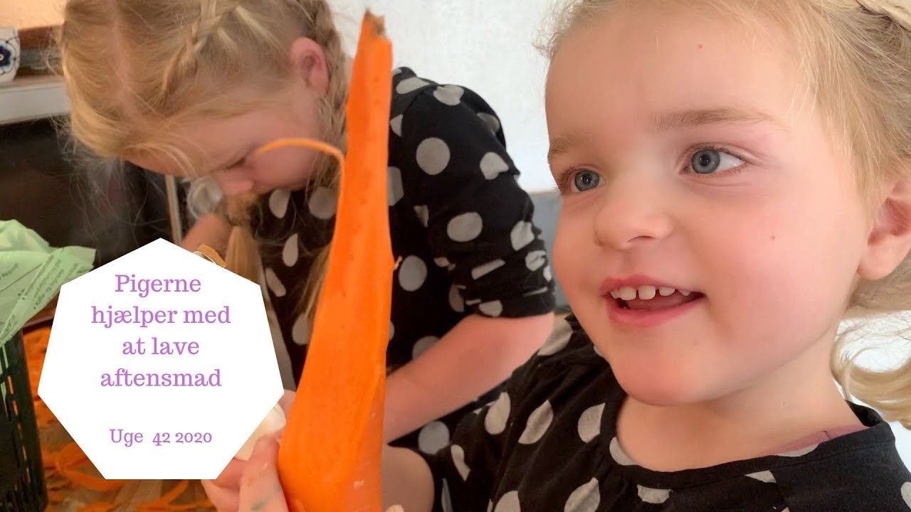 PIGERNE HJÆLPER MED AT LAVE AFTENSMAD