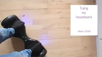 Trying my hoverboard