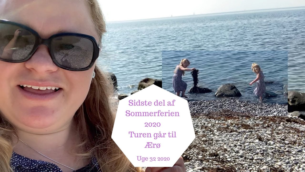 SIDSTE DEL AF SOMMERFERIEN 2020 - TUREN GÅR TIL ÆRØ
