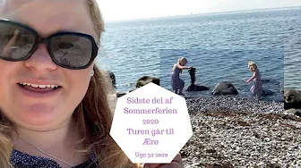 SIDSTE DEL AF SOMMERFERIEN 2020 - TUREN GÅR TIL ÆRØ